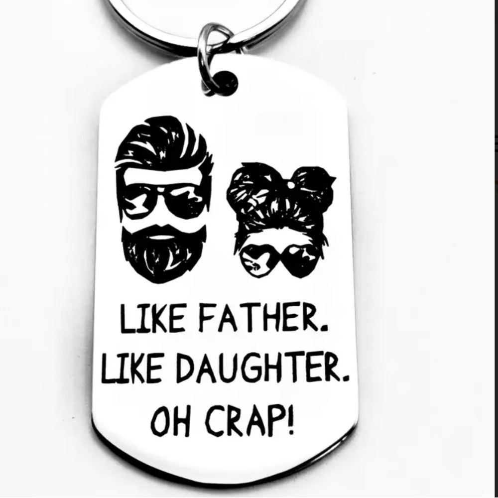 Engraved Keychain with father daughter  Quote
